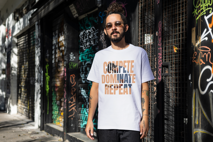 Compete Dominate Repeat, Men’s T-Shirts