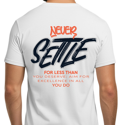 Never Settle Cotton T-Shirt for Men